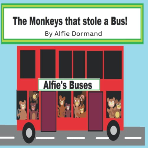 The Monkeys that stole a Bus!
