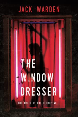 THE WINDOW DRESSER: The truth is too terrifying...