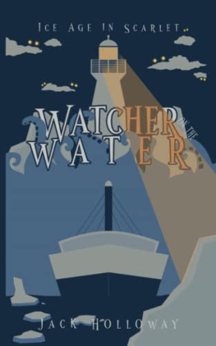 Watcher On The Water: Ice Age In Scarlet