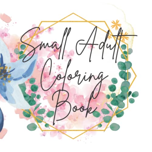 Small Adult Coloring Book 200 Pages 100 Designs: 6x6 Inch Format Pocket Book: Adult and Teen Coloring Book Paperback : Nature Trees Animals Flowers Fruits All Mandala Designs