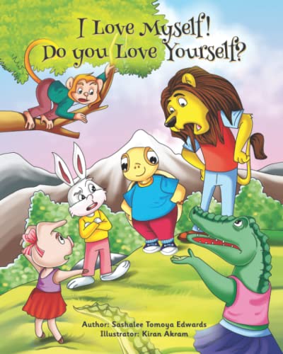 I Love Myself! Do You Love Yourself?