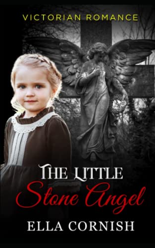 The Little Stone Angel: Victorian Romance