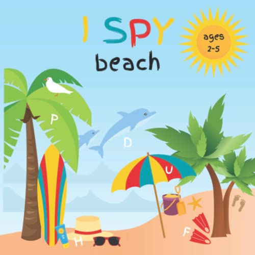 I Spy Beach: A fun guessing game activity book for kids ages 2-5 (gift for girls and boys) (I Spy Series)