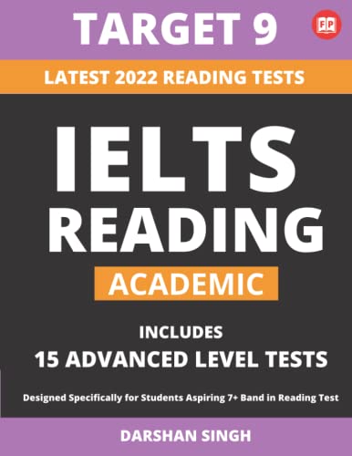 IELTS READING ACADEMIC ( LATEST 2022-2023 EDITION): ADVANCED LEVEL IELTS READING TESTS