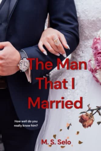 The Man That I Married