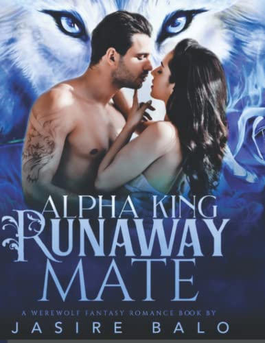 Alpha King Runaway Mate