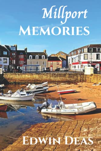 Millport Memories: Or how I learned that thirty-three visitors, myself included, with little else in common could see Millport and the Isle of Cumbrae ... maintain a love of all its eccentricities.