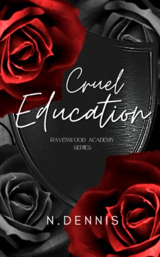Cruel Education: Ravenwood Academy Series