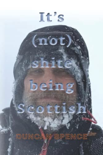 It's (not) shite being Scottish