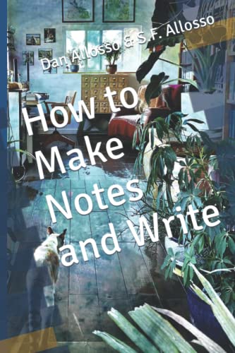 How to Make Notes and Write