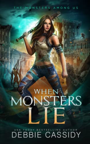 When Monsters Lie (The Monsters Among Us)
