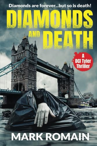 Diamonds and Death: A gripping British police procedural (The DCI Tyler Thrillers)