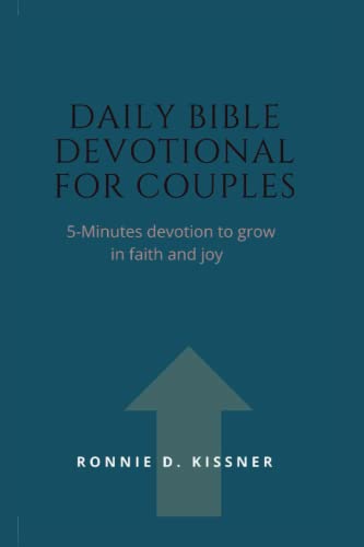 Daily bible devotional for couples: 5-Minutes devotion to grow in faith and joy (Bible Devotional Books)