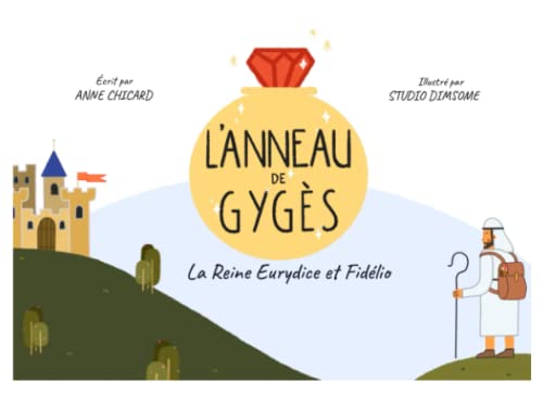 L'anneau de Gygès: La Reine Eurydice et Fidélio