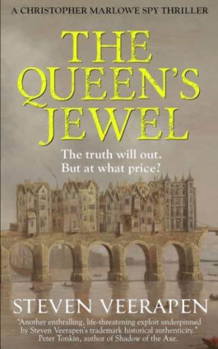 The Queen's Jewel: A Christopher Marlowe Spy Thriller (Christopher Marlowe Spy Thrillers)