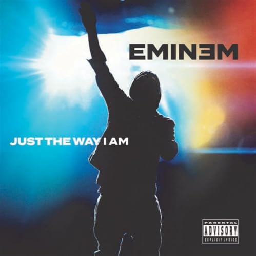 Just The Way I Am