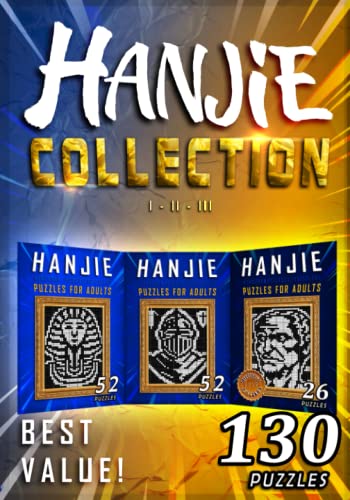 Hanjie Collection I: Volumes I-III : Nonogram Picross Griddlers Puzzle Book 130 Japanese Crossword Puzzles