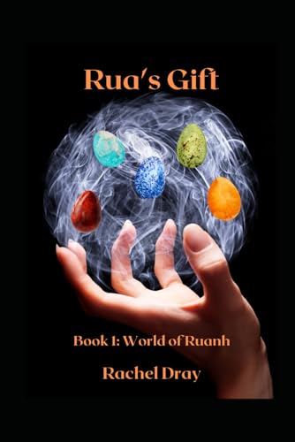 Rua's Gift (World of Ruanh)