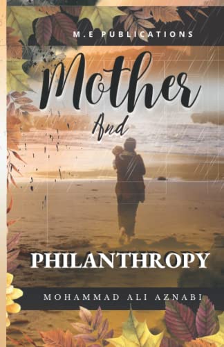 Mother and Philanthropy