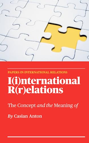 The Concept and the Meaning of I(i)nternational R(r)elations