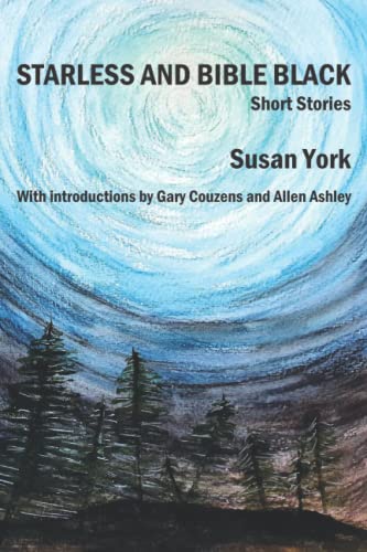STARLESS AND BIBLE BLACK: Short Stories