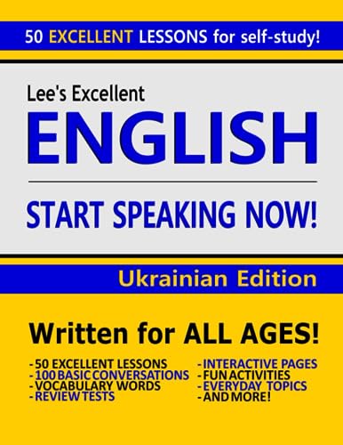 Lee's Excellent English: Start Speaking Now! - Ukrainian Edition