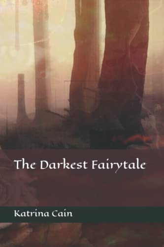 The Darkest Fairytale