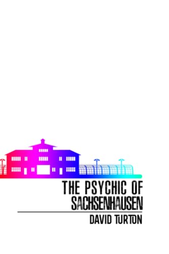 The Psychic of Sachsenhausen