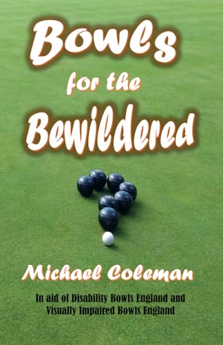 Bowls for the Bewildered