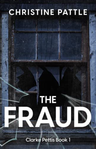 The Fraud: Clarke Pettis Book 1 (Clarke Pettis series)