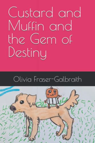 Custard and Muffin and the Gem of Destiny