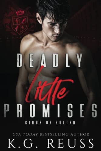 Deadly Little Promises: A Dark Bully Romance (Kings of Bolten)