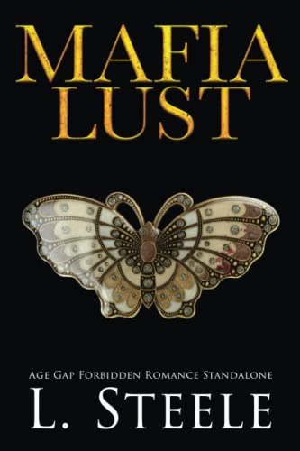 Mafia Lust: Age Gap Forbidden Romance Standalone (The Sovranos)