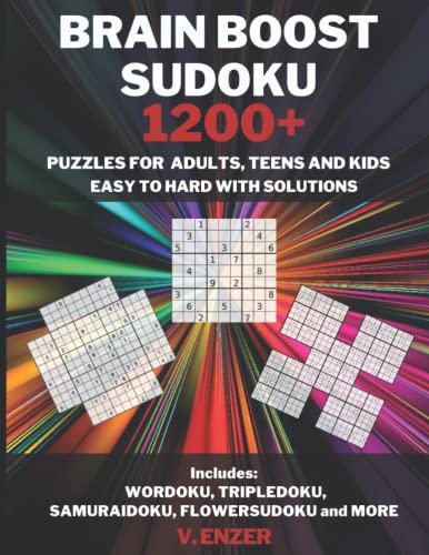 BRAIN BOOST SUDOKU 1200+ PUZZLES FOR ADULTS, TEENS AND KIDS: EASY TO HARD WITH SOLUTIONS