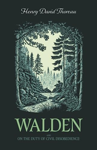 Walden: and On The Duty Of Civil Disobedience ( Unabridged, Annotated)