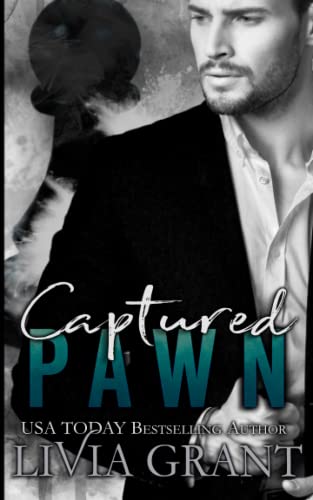 Captured Pawn: A Dark Mafia Romance