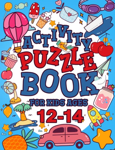 Activity Puzzle Book For Kids Ages 12-14 Years Old: Activity Book For Boys And Girls, Fun Activities For Smart Kids, Brain Games, Perfectly to Improve Memory, Includes: Sudoku, Range Puzzle, Word Puzzle, Hangman, Calcudoku