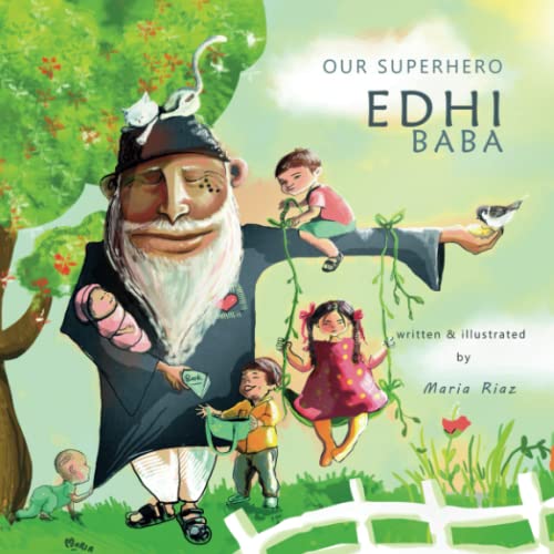 Our Superhero Edhi Baba: A Superhero Baby Book of Kindness for Toddlers
