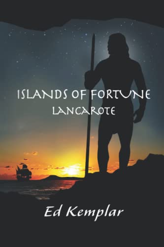 ISLANDS OF FORTUNE: Lancarote
