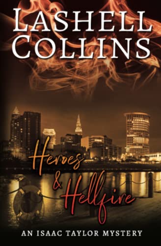 Heroes & Hellfire (Isaac Taylor Mysteries)