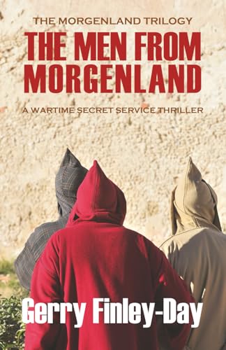 The Men From Morgenland (The Morgenland Trilogy)
