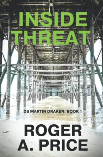 Inside Threat: DS Martin Draker: Book 1