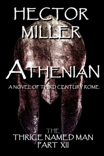 The Thrice Named Man XII: Athenian