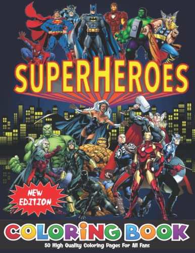 𝚂𝚞𝚙ē𝚛𝚑ē𝚛𝚘ē𝚜 Coloring Book: A Coloring Book for Kids Ages 4-7,8-12, Boys, and Adults, With 50 High Quality Coloring Pages, Perfect Gift For Stress Relief And Unwind (New Edition)