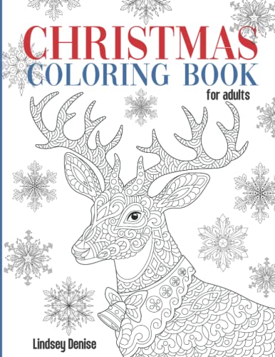 Christmas Coloring Book for Adults: Mindfulness Coloring Book with Beautiful Christmas Scenes for Creativity and Stress Reduction