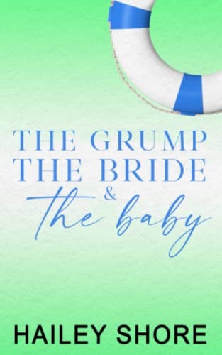 Grump, the Bride and the Baby