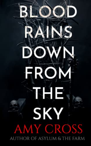 Blood Rains Down From the Sky (The Deal Trilogy)