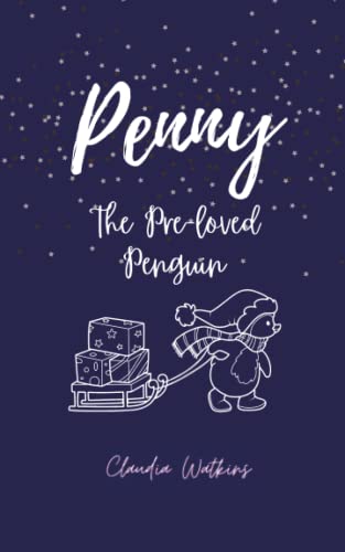 Penny: The Pre-Loved Penguin