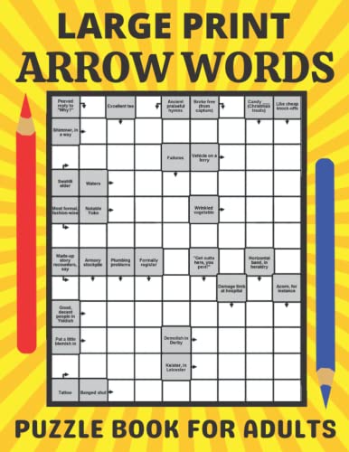 Large Print Arrow Words Puzzle Book for Adults : Arrow Words Crossword Activity Book - Puzzles with Solution- UK English