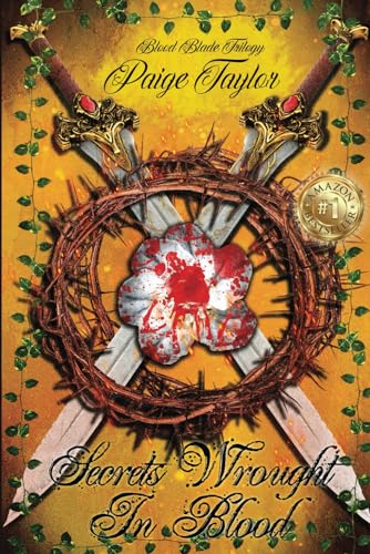 Secrets Wrought in Blood (Blood Blade Trilogy)